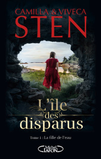 L'île des disparus - tome 1 La Fille de l'eau